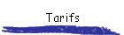 Tarifs